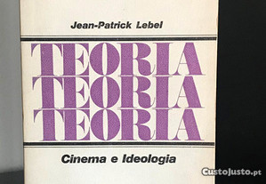 Cinema e Ideologia de Jean-Patrick Lebel