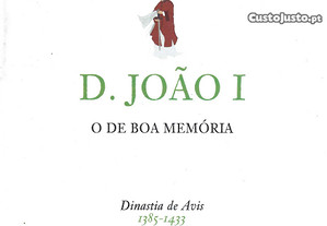 D. João I - O de Boa Memória