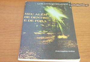 Meu Além de Dentro e de Fora/Luís Antônio Millecco