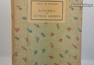 POESIA Jorge de Miramar // Rosarika e Outros Amores 1944 João de Barros