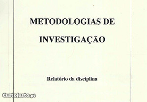 Metodologias de Investigação   Relatório da Disciplina