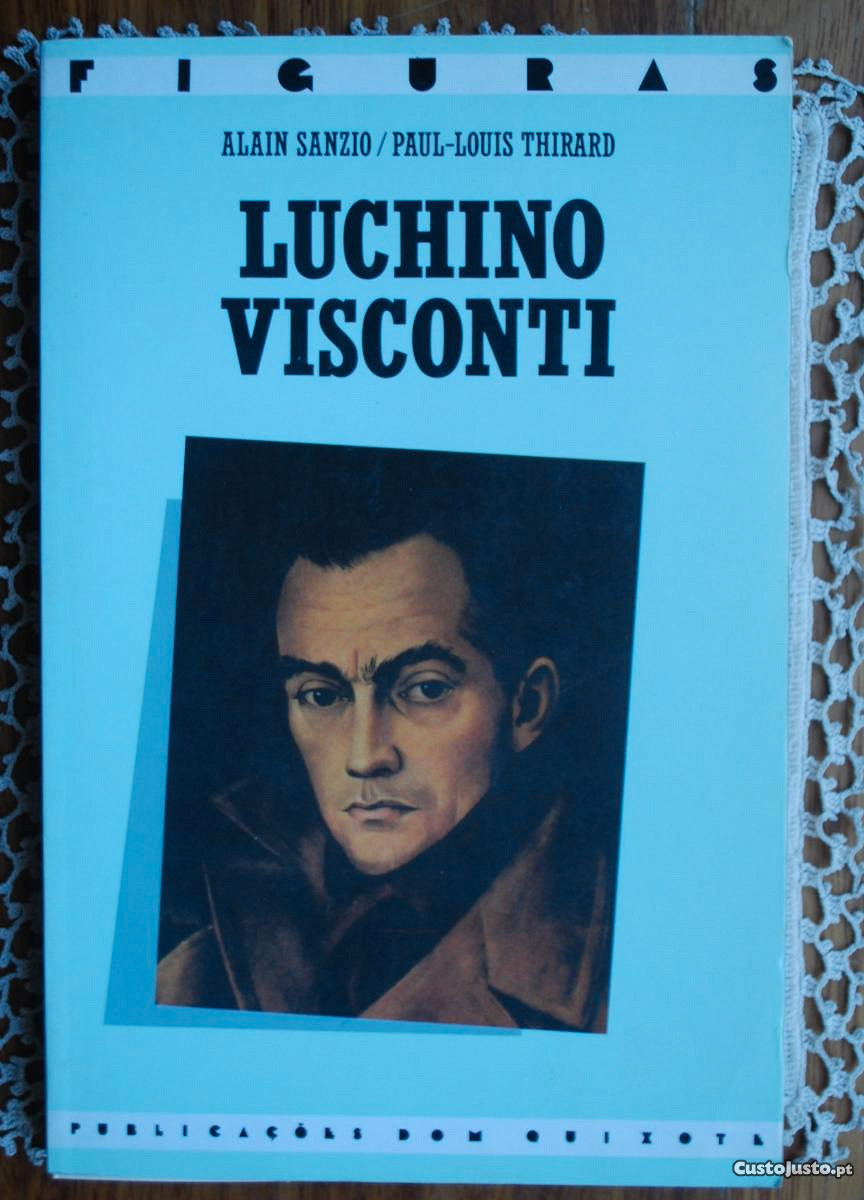 Luchino Visconti De Alain Sanzio E Paul Louis Thirard - 1ª Edição 1988 ...