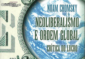 Neoliberalismo e Ordem Global - Crítica do Lucro