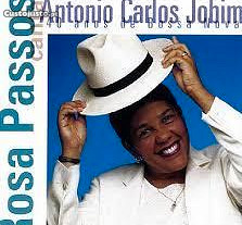 Rosa Passos canta António Carlos Jobim - "40 Anos de Bossa Nova" CD