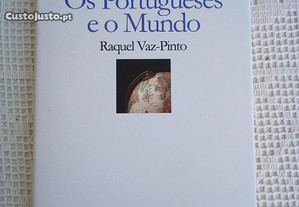Os portugueses e o mundo - Raquel Vaz-Pinto