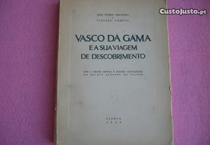 Vasco da Gama e a sua Viagem de Descobrimento.
