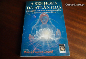 "A Senhora da Atlântida" de Robert Vincent Gerard - 1ª Edição de 1998