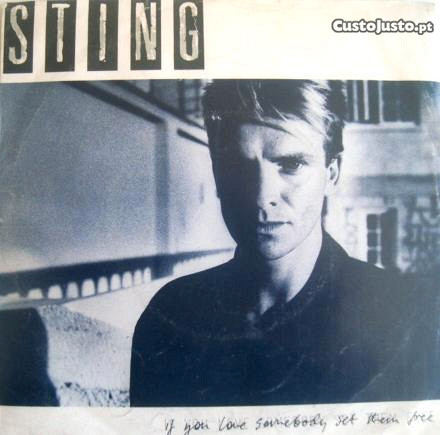 Vinyl Sting If You Love Somebody Set Them Free