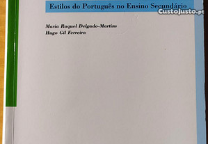 Português corrente, Estilos do Português no Ensino