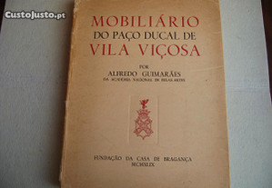 O Mobiliário do Paço Ducal de Vila Viçosa - 1949