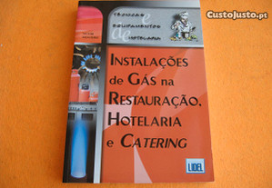 Instalações de Gás na Restauração, Hotelaria e Catering - 2006