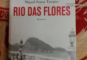 Rio das Flores. Miguel Sousa Tavares