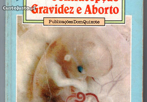 Contracepção Gravidez e Aborto de P. Bello , C. Dolto e A. Schiffmann