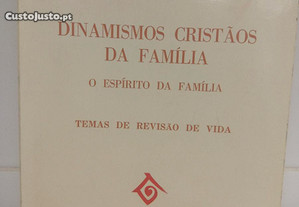Dinamismos Cristãos da Família (O Espirito da Famí