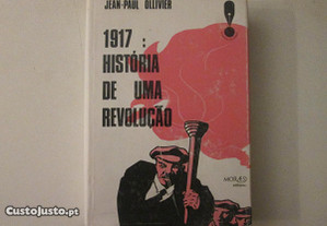 1917:História de uma Revolução- Jean-Paul Ollivier