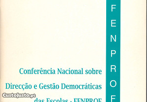 Cadernos da FENPROF - Nº 28 - Conferência Nacional sobre Direcção e Gestão Democráticas das Escolas