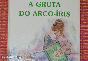 Livro com conto infantil A Gruta do Arco-Íris