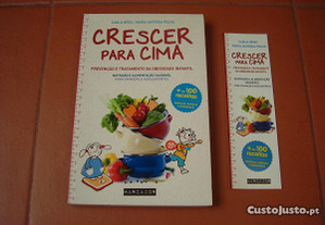 Livro Novo "Crescer para Cima"/Carla Rêgo e Maria Antónia Peças/Portes Grátis