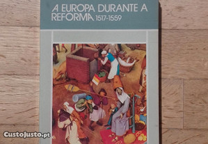 A Europa Durante a Reforma, 1517-1559, G. R. Elton