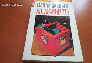 Ah, Apanhei-te! Martin Gardner