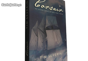 Corsair (As aventuras de Hector Lynch) - Tim Severin