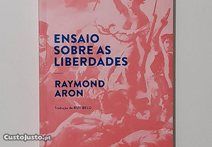Ensaio sobre as Liberdades - Raymond Aron