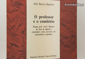 Abel Barros Baptista // O Professor e o Cemitério