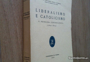 Liberalismo e Catolicismo (portes grátis)