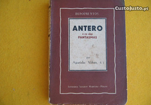 Antero e os seus Fantasmas - Agostinho Veloso,1950