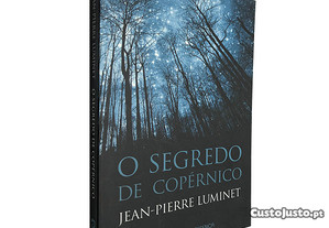 O segredo de Copérnico - Jean-Pierre Luminet