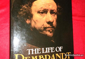 The Life of Rembrandt - Charles Fowkes