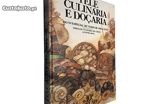 Tele culinária e doçaria (10.º Volume - do N.º especial de verão de 1984 a N.º 372) - António Silva