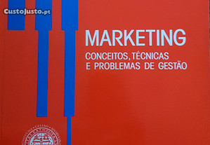 Marketing - Conceitos, Técnicas e Probl. de Gestão