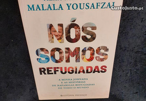 Nós Somos Refugiadas - Malala Yousafzai. Estado impecável. Livro nunca lido.