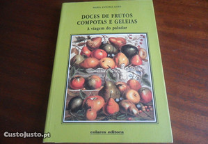 "Doces de Frutos - Compotas e Geleias" - A Viagem do Paladar de Maria Antónia Goes - 2ª Edição de 2014