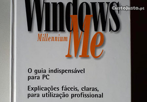 Windows Millenium - O Guia Indispensável para PC