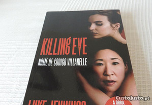 Killing Eve de Luke Jennings-Nome de Código Villanelle.