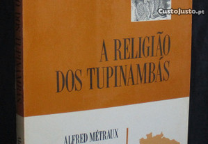 Livro A Religião dos Tupinambás Alfred Métraux