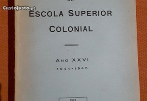 Anuário da Escola Superior Colonial 1944/1945 (Angola)