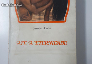 James Jones - Até á eternidade