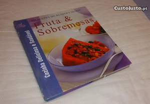 fruta e sobremesas (cozinha deliciosa e saudável) 1ª edição 2001 livro