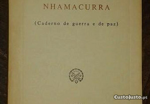 Nhamacurra (caderno de guerra e de paz).