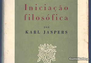 Karl Jaspers - Iniciação Filosófica (1978)