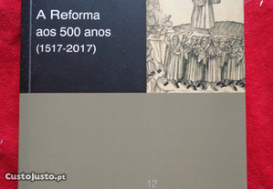 A Reforma aos 500 Anos (1517-2017)
