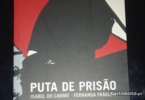 Puta de prisão, de Isabel do Carmo e Fernanda Fráguas