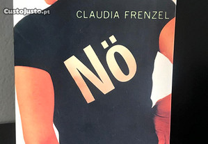 Nö: Roman de Claudia Frenzel