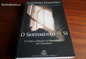 "O Sentimento de Si" de António Damásio - 1ª Ed.